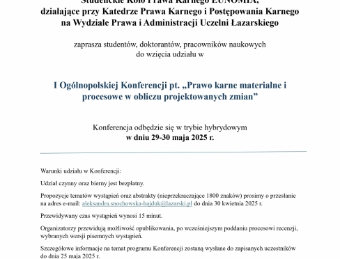 I Ogólnopolska Konferencja pt. " Prawo karne materialne i procesowe w obliczu projektowanych zmian"